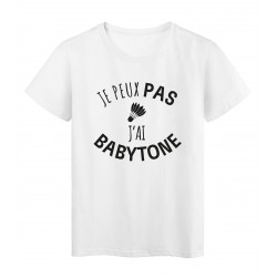 T-Shirt imprimÃ© citation humour je peux pas j'ai babytone