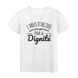 T-Shirt imprimÃ© citation humour l'abus d'alcool est dangereux pour la dignitÃ©