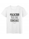 T-Shirt imprimÃ© citation humour policier plus que formidable