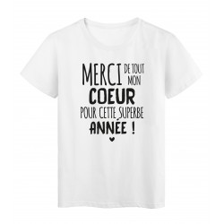 T-Shirt imprimÃ© citation merci de tout mon coeur pour cette superbe annÃ©e