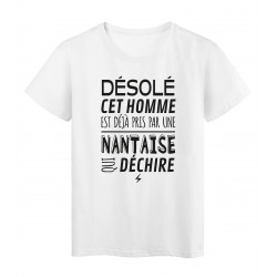 T-Shirt imprimÃ© citation humour dÃ©solÃ© cet homme est deja pris par une nantaise qui dÃ©chire