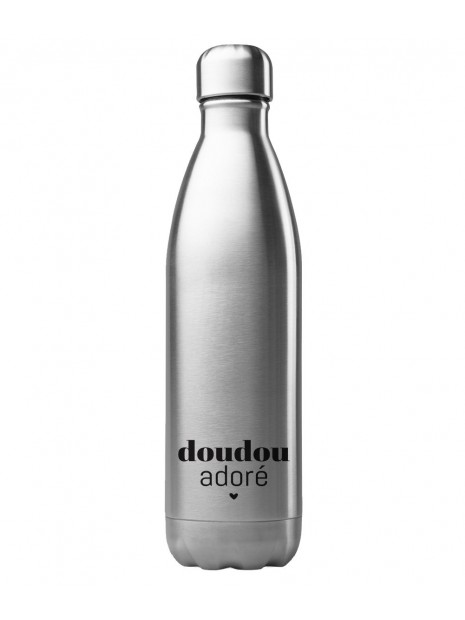 Bouteille Gourde Isotherme Acier Inox 500 Ml Imprime Citation Doudou Adore