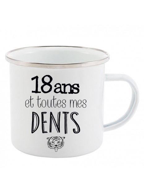 Mug Tasse Retro En Metal Emaille Imprime Citation Humour Citation 18 Ans Et Toutes Mes Dents