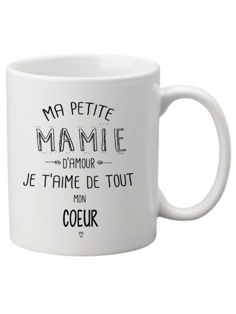 Mug Tasse Ceramique Imprime Citation Illustration Ma Petite Mamie D Amour Je T Aime De Tout Mon Coeur