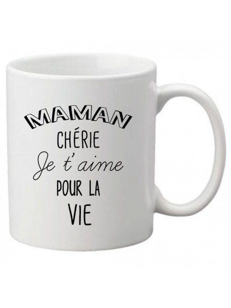 Mug Tasse Ceramique Imprime Citation Fete Des Meres Maman Cherie Je T Aime Pour La Vie