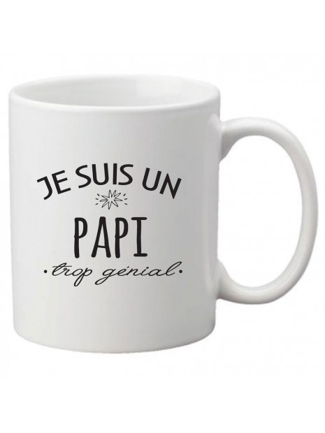 Mug Tasse Ceramique Imprime Citation Humour Je Suis Un Papi Trop Genial