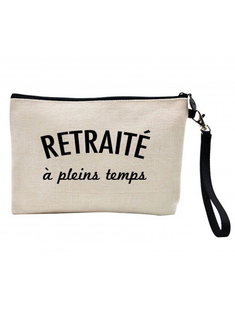 Pochette Trousse A Crayons Et Maquillage Lin Imprime Citation Illustration Retraite Retraite A Pleins Temps