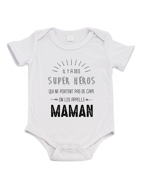 Body Bebe Cadeau Bapteme Imprime Humour Il Y A Des Super Heros Qui Ne Portent Pas De Cape Maman