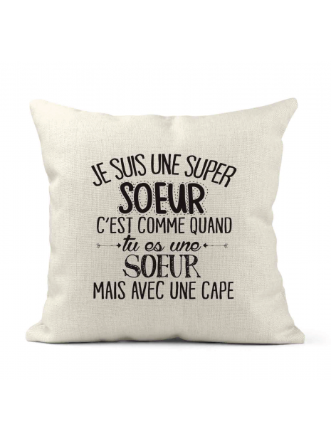 Housse De Coussin Lin Decoration Imprime Citation Humour Je Suis Une Super Soeur Avec Une Cape