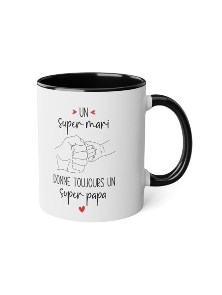 Mug céramique à message - Idée cadeau Original et imprimé Annonce naissance - Un super mari donne toujours un super papa