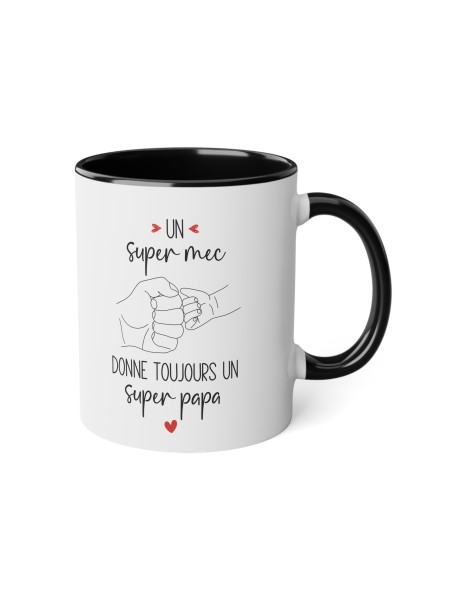 Mug céramique à message - Idée cadeau Original et imprimé Annonce naissance - Un super mec donne toujours un super papa