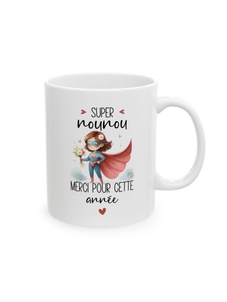 Mug tasse céramique - Idée cadeau Original avec message remerciement - Super nounou merci pour cette année