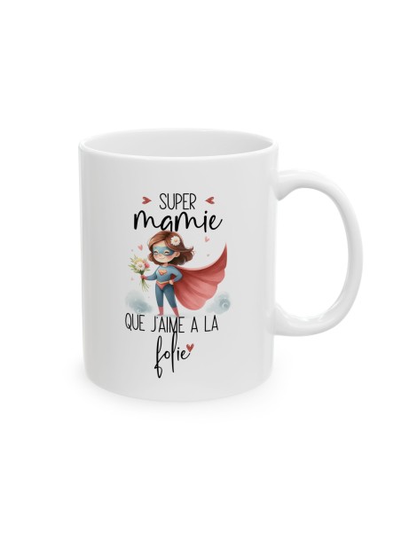 Mug tasse céramique - Idée cadeau Original avec message d'amour famille - Super mamie que j'aime a la folie