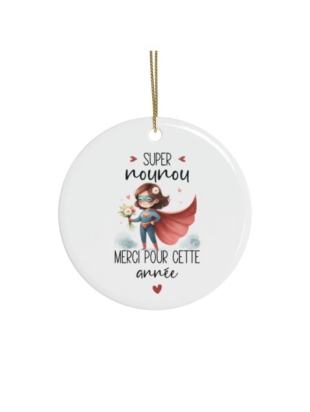 Décoration céramique Ornement sapin de Noël - Idée cadeau Original avec message remerciement - Super nounou merci